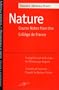 Nature: Course Notes from the Coll�ge de France