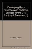 Developing early education and childcare services for the 21st century