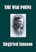 The War Poems of Siegfried Sassoon