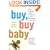 Buy, Buy Baby: How Consumer Culture Manipulates Parents and Harms Young Minds