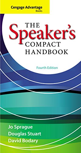 Sprague/Stuart/Bodary's Cengage Advantage Books: The Speaker's Compact Handbook, 4th Edition plus 4-months instant access to MindTapTM Spee