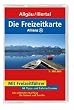 Die Allianz Freizeitkarte Allg�u / Illertal 1 : 100 000: 66 Tipps und Fahrradtouren. Die sch�nsten Ausfl�ge f�r Freizeit und Familie