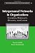 Interpersonal Networks in Organizations: Cognition, Personality, Dynamics, and Culture (Structural Analysis in the Social Sciences)