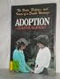 Adoption: The Facts, Feelings, and Issues of a Double Heritage
