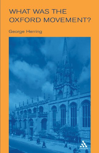 What Was the Oxford Movement? (Outstanding Christian Thinkers (Paperback Continuum))