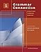Grammar Connection 1: Structure Through Content