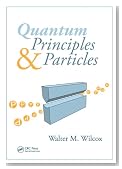 Quantum Principles and Particles