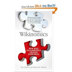 Wikinomics: How Mass Collaboration Changes Everything