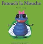 PATOUCH LA MOUCHE
