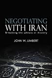 Negotiating with Iran