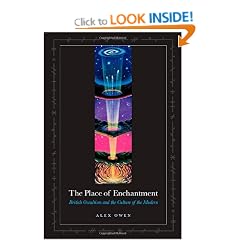 The Place of Enchantment: British Occultism and the Culture of the Modern