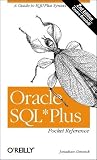 Oracle SQL*Plus Pocket Reference (Pocket Reference (O'Reilly))