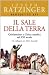 Il sale della terra. Cristianesimo e Chiesa cattolica nel XXI secolo. Un colloquio con Peter Seewald