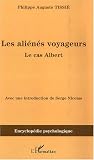 Les aliénés voyageurs : Le cas Albert