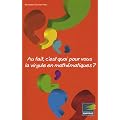 Au fait, c'est quoi pour vous la virgule en math�matiques ?
