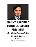 MANNY PACQUIAO COULD BE ELECTED PRESIDENT