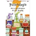 Potterologia. Dieci as-saggi dell'universo di J. K. Rowling