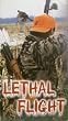 Lethal Flight