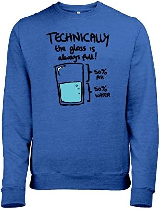 Technically The Glass Is Always Full Heather Sweatshirt - Heather Royal Large