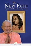 New Path, Third Edition: My Life with Paramhansa Yogananda