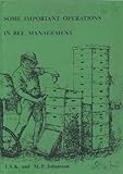 Some important operations in bee management
