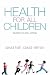 Health for all Children: Revised Fourth Edition