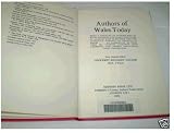 Authors of Wales today : being a checklist of authors born in Wales, together with brief particulars of authors born elsewhere who are currently working or residing in Wales - an assemblage of more th