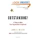 Outstanding!: 47 Ways to Make Your Organization Exceptional