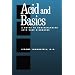 Acid and Basics: A Guide To Understanding Acid-Base Disorders