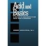 Acid and Basics: A Guide To Understanding Acid-Base Disorders