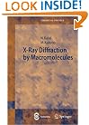 X-Ray Diffraction by Macromolecules (Springer Series in Chemical Physics)