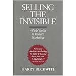 Selling the Invisible: A Field Guide to Modern Marketing book cover