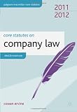 Core Statutes on Company Law 2011-12 (Palgrave Macmillan Core Statutes)