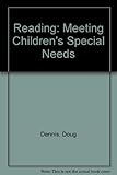 Reading : meeting children's special needs
