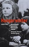 Produkt-Bild: Hungerwinter: Deutschlands humanit&auml;re Katastrophe 1946/47