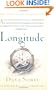 Longitude: The True Story of a Lone Genius Who Solved the Greatest Scientific Problem of His Time