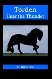 Torden, Hear the Thunder