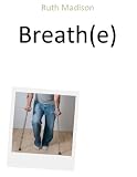 Breath(e)