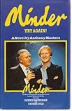 Minder - yet again!
