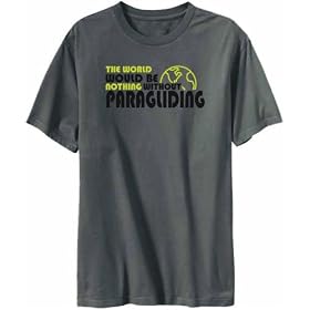 T-Shirt Mens Dark Silver " The wolrd would be nothing without Paragliding " Sports