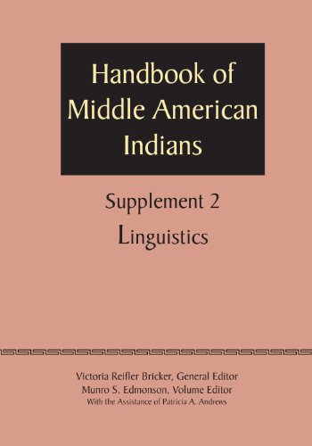 Supplement to the Handbook of Middle American Indians, Volume 2: Linguistics