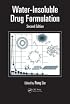 Water-Insoluble Drug Formulation, Second Edition