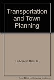 Transportation and town planning