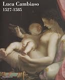 Luca Cambiaso, 1527-1585