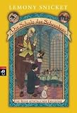Produkt-Bild: Die Schule des Schreckens: Eine Reihe betr&uuml;blicher Ereignisse