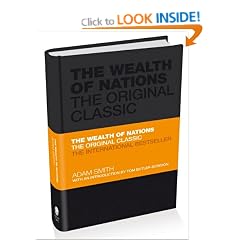 The Wealth of Nations: The Economics Classic: A Selected Edition for the Contemporary Reader (Capstone Classics)