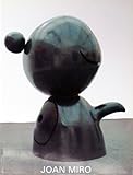 Joan Miró : sculptures and works on paper, 4 May - 24 June, 1995