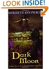 Dark Moon (Firebringer Trilogy)