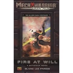 Fire at Will: A Battletech Novel (Mechwarrior: Dark Age, No. 28)
