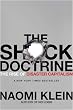 The Shock Doctrine: The Rise of Disaster Capitalism